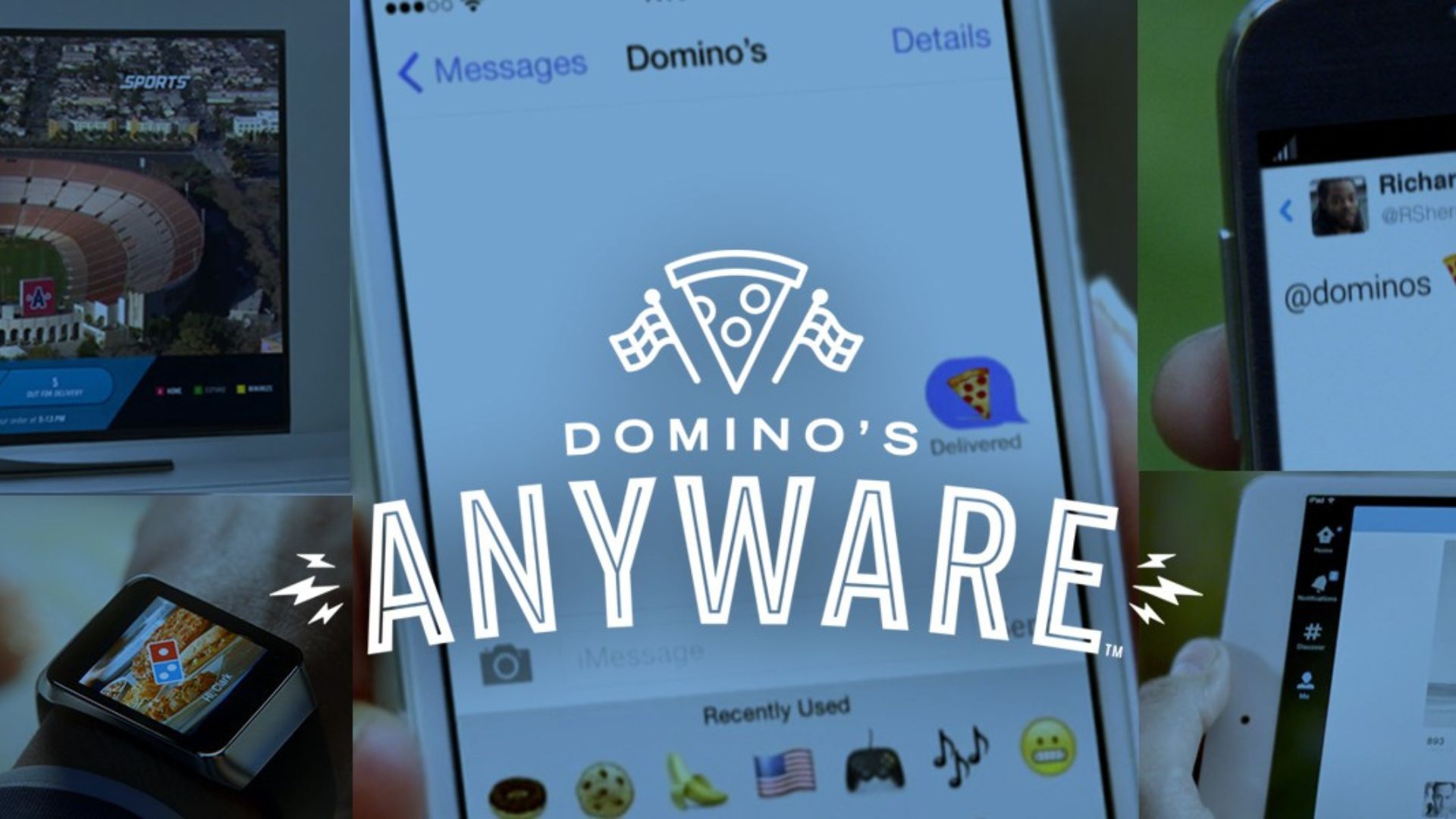 Dominos AnyWare campaign