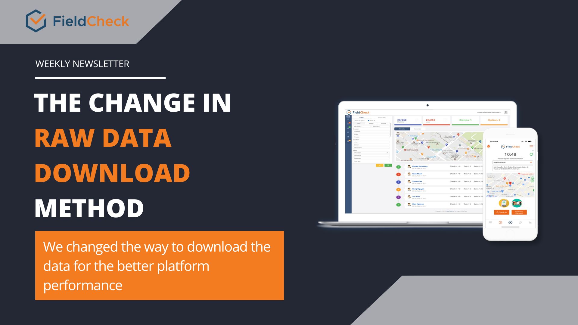 FIELDCHECK -  The Change In Raw Data Download Method