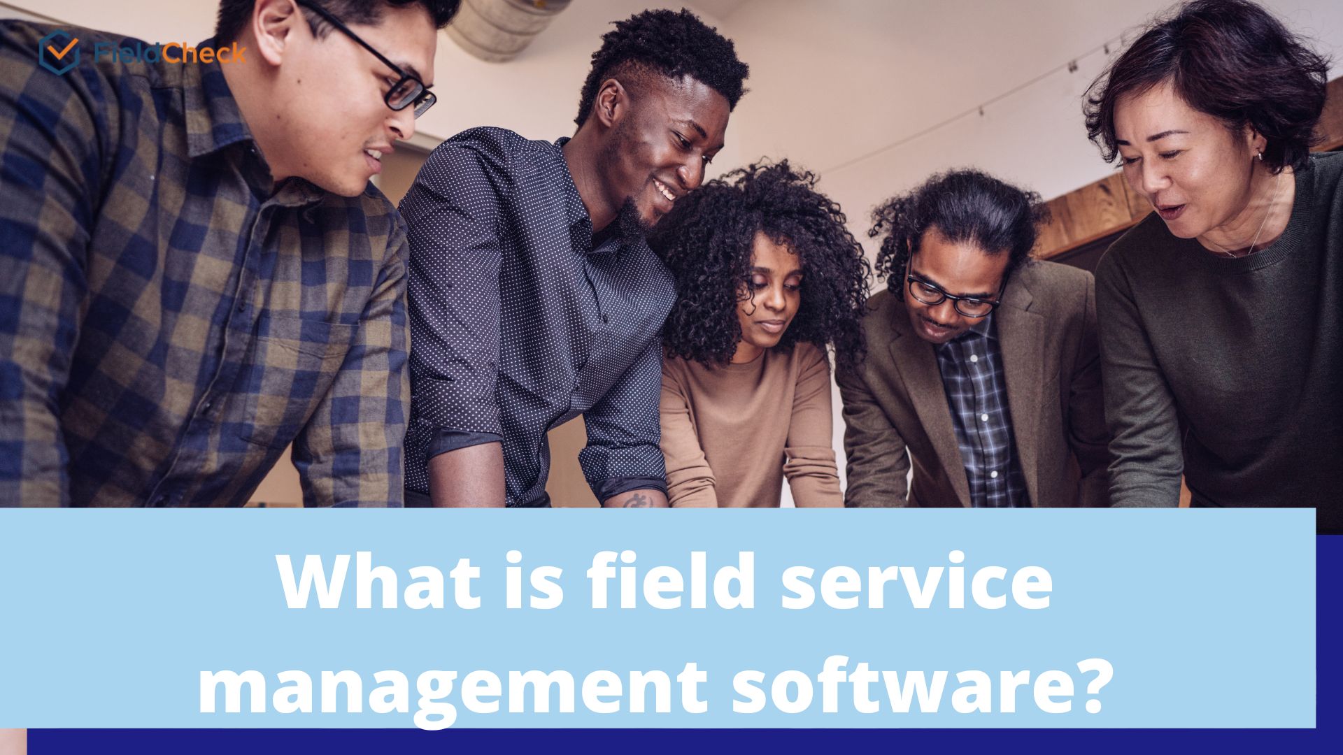 what is field service management solution